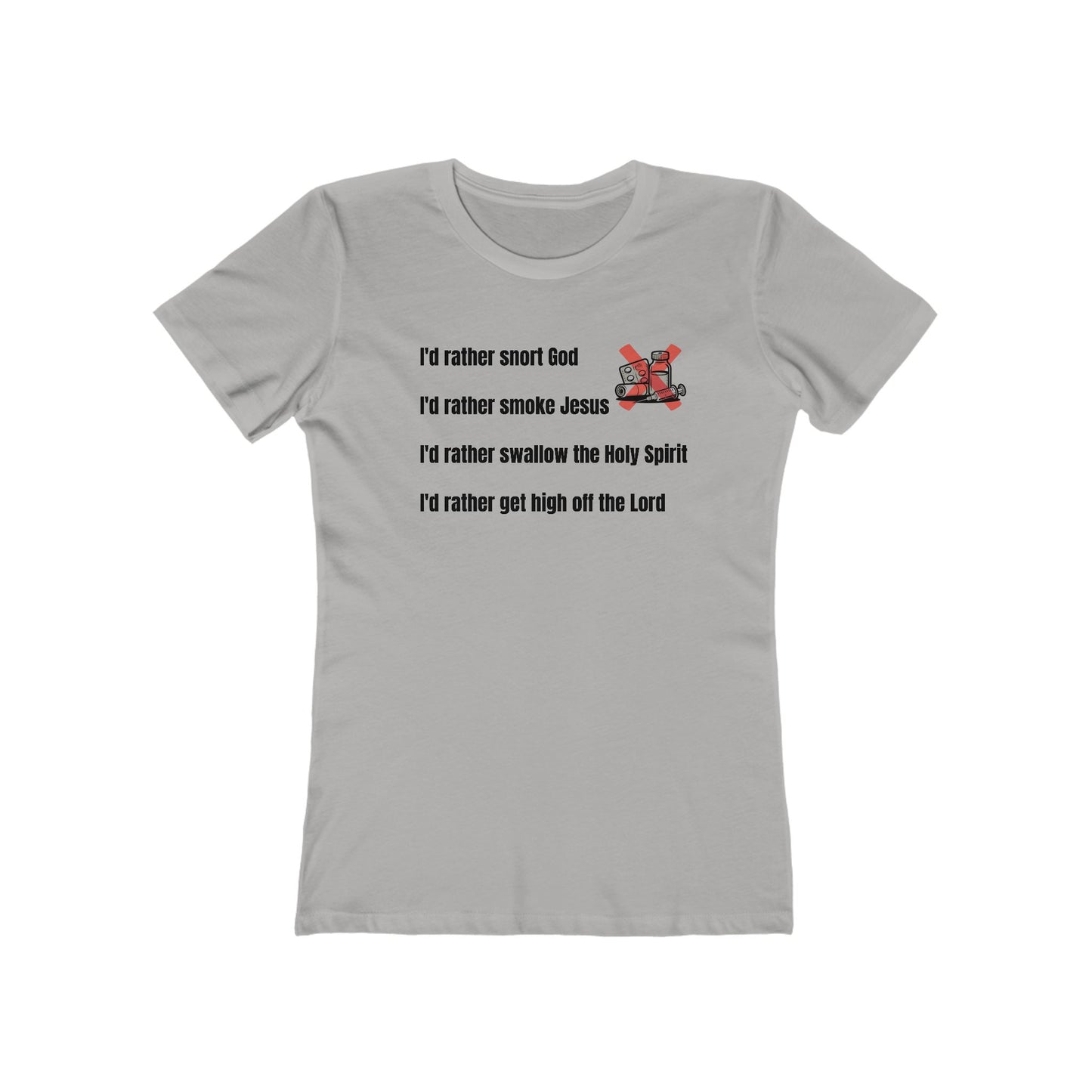 Inspirational Boyfriend Tee, Funny T-Shirt for Women, Casual Wear, Gift for Her, Christian Apparel, Sayings Tee