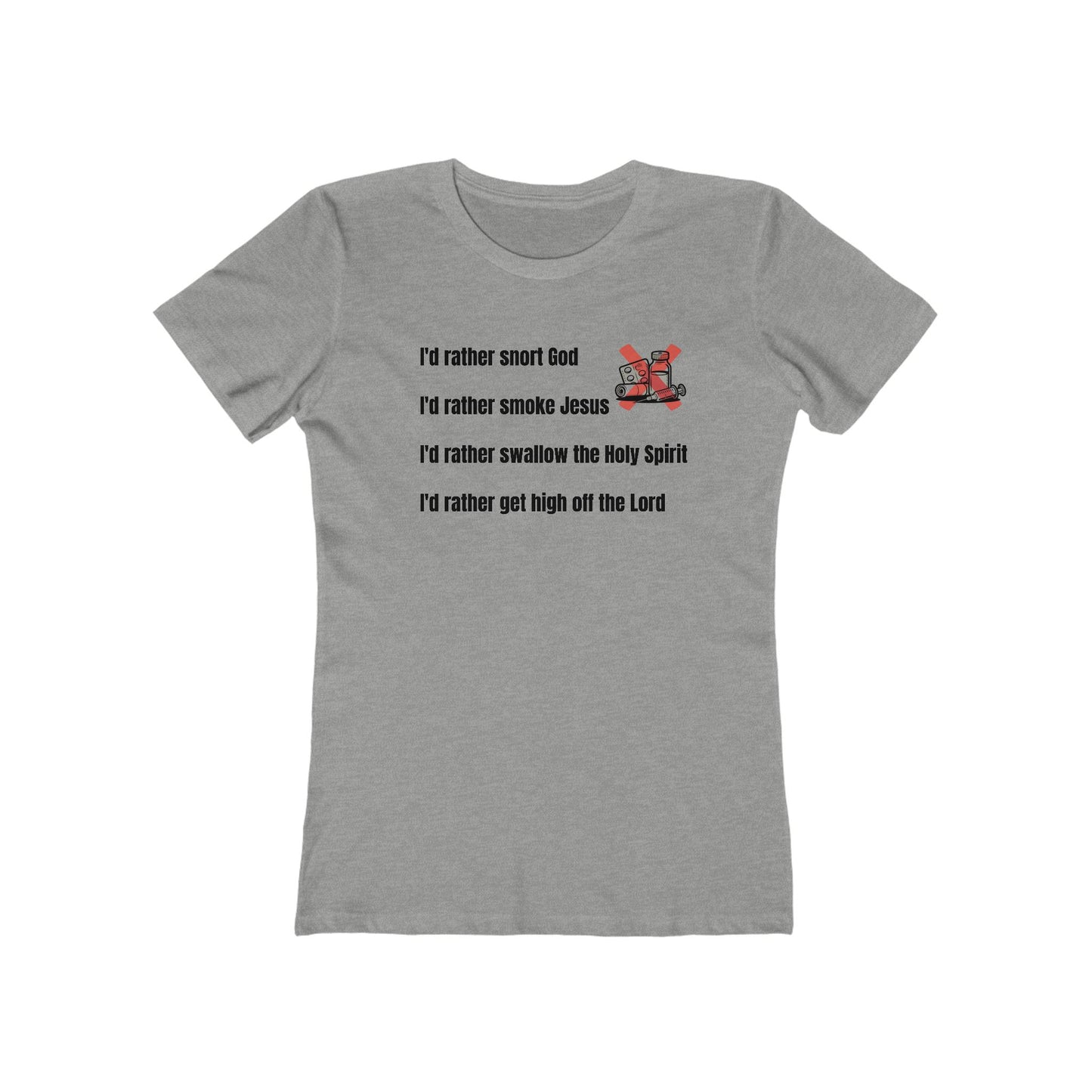 Inspirational Boyfriend Tee, Funny T-Shirt for Women, Casual Wear, Gift for Her, Christian Apparel, Sayings Tee